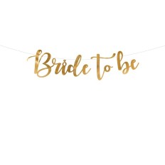 BANNIERE BRIDE DE TO BE GOLD